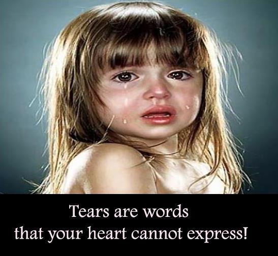 Tears are words that your heart cannot express. Picture Quote #1